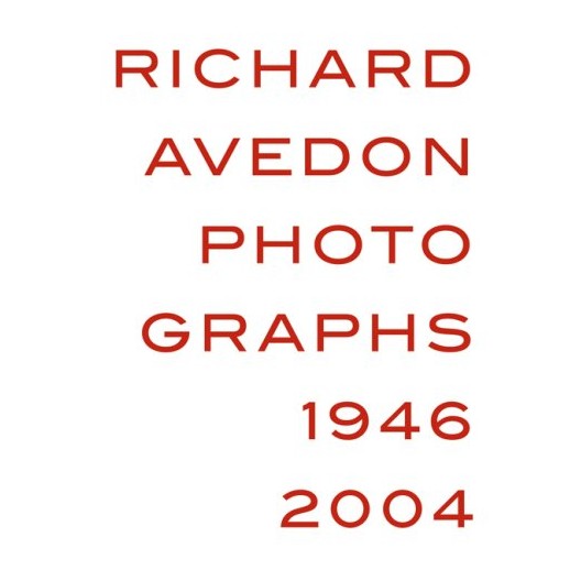 Richard Avedon Photographs, 1946-2004 