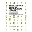 The Atlantikwall as Military Archaeological Landscape 