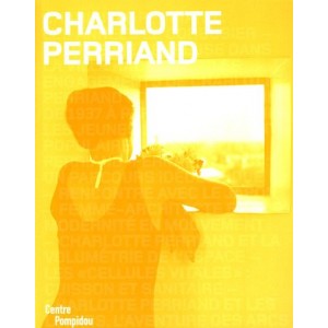 Charlotte Perriand / Centre Pompidou 2005.