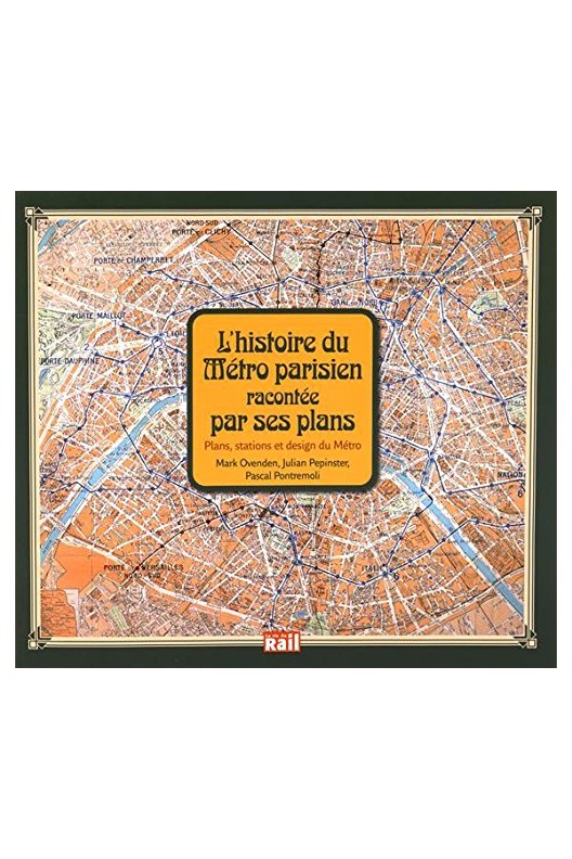 L'histoire du métro parisien racontée par ses plans. 