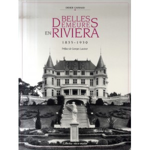 Belles demeures en Riviera - 1835-1930 