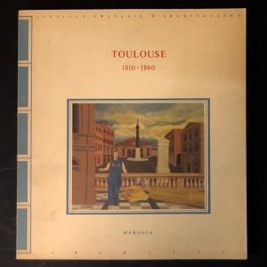 Toulouse 1810-1860