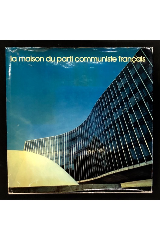 La maison du parti communiste français / oscar Niemeyer 