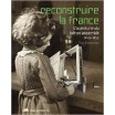 Reconstruire la France, L'aventure du béton assemblé, 1940-1955