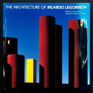 The architecture of Ricardo Legoretta. 