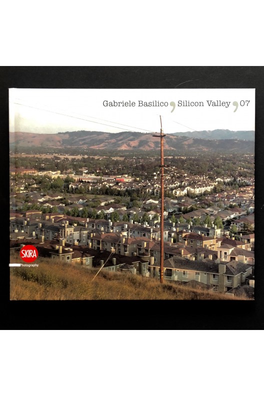 Gabriele Basilico / Silicon Valley 