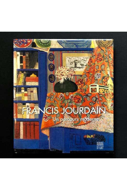 Francis Jourdain un parcours moderne.