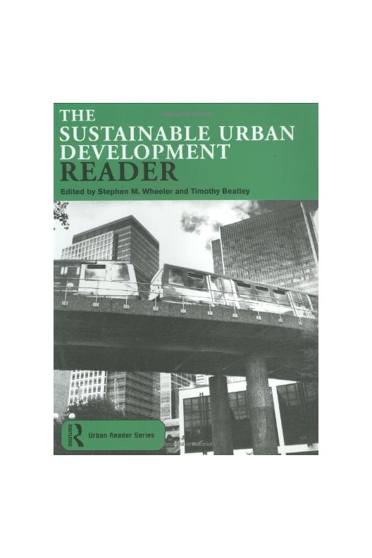 The Sustainable Urban Development Reader 