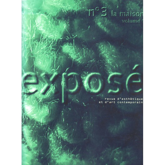EXPOSE N.3 . LA MAISON VOLUME 1 