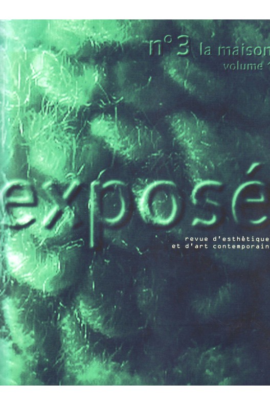 EXPOSE N.3 . LA MAISON VOLUME 1 