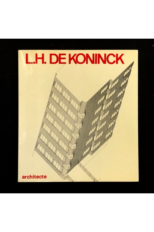 L. H. De Koninck architecte. 