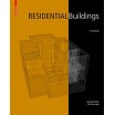  RESIDENTIAL Buildings A Typology 
