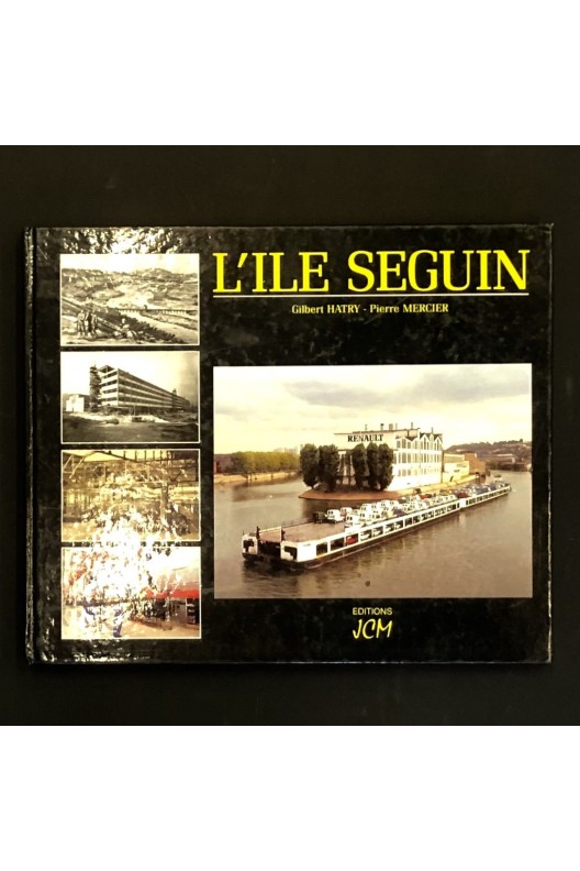 L'Ile Seguin / Gilbert Hatry, Pierre Mercier 