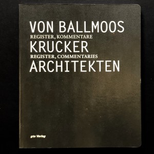 Von Ballmoos & Krucker architects / architekten 