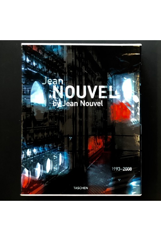 Jean Nouvel by Jean Nouvel. Complete Works 1970-2008 