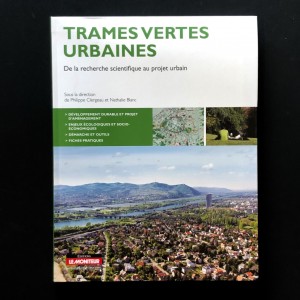 Trames vertes urbaines: De la recherche scientifique au projet urbain
