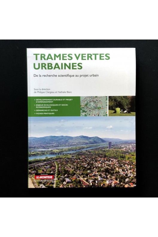 Trames vertes urbaines: De la recherche scientifique au projet urbain