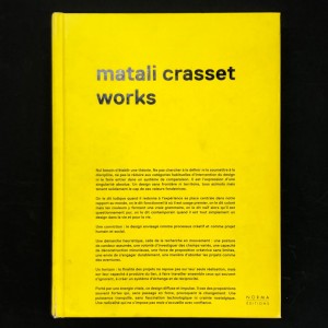 Matali Crasset works / enrichi d'un dessin signé 