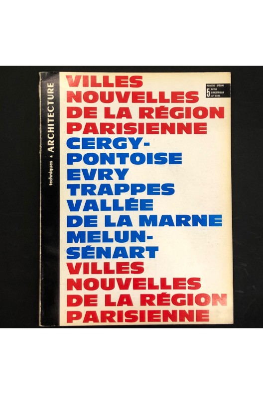 Villes nouvelles de la région parisienne / T&A 1970 