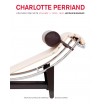 Charlotte Perriand, l'oeuvre complète - Tome 1