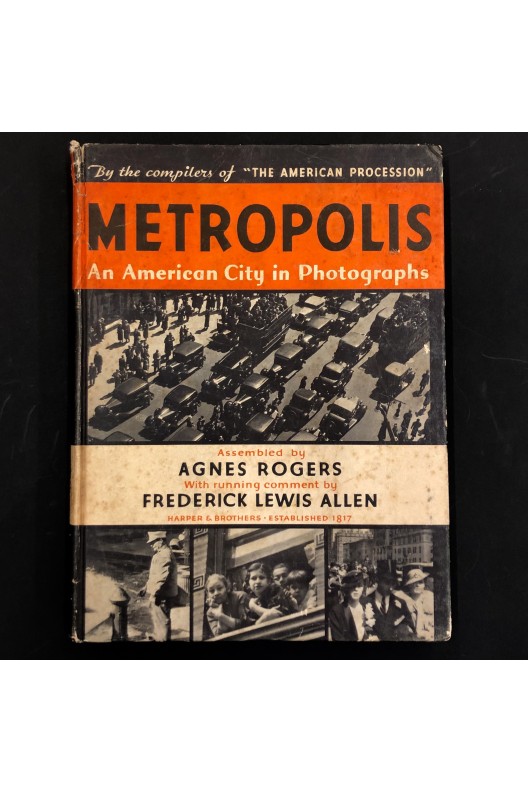 Metropolis, an American City in photographs
