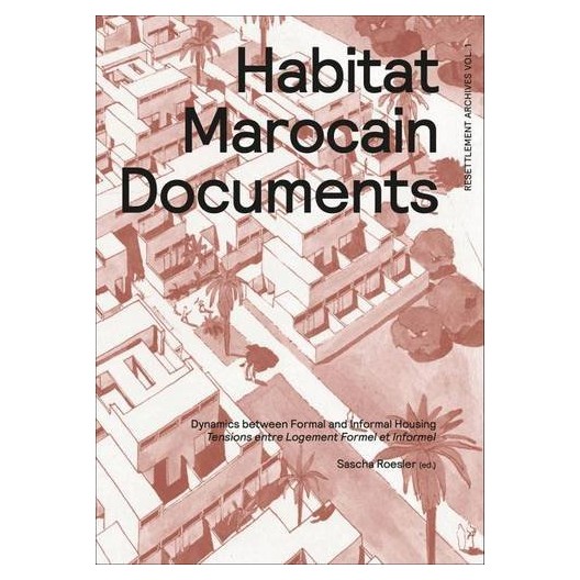 Habitat Marocain Documents - Dynamics Between Formal and Informal Housing 