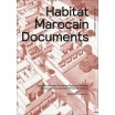Habitat Marocain Documents - Dynamics Between Formal and Informal Housing 