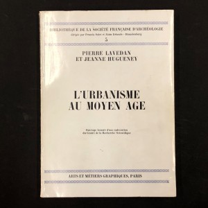 L'urbanisme au Moyen Age / Pierre Lavedan