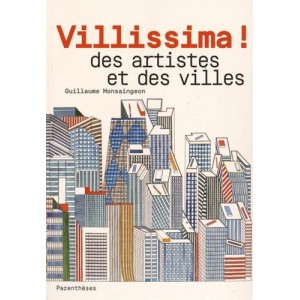 VILLISSIMA ! - DES ARTISTES ET DES VILLES 