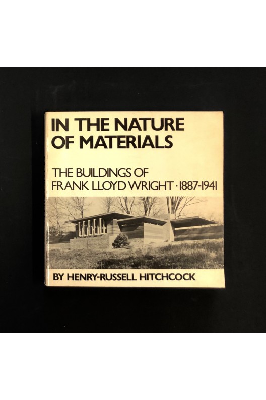 In the nature of materials / Henry-Russel Hitchcock 