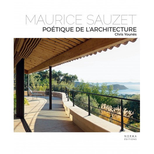 Maurice Sauzet. Poétique de l'architecture. 