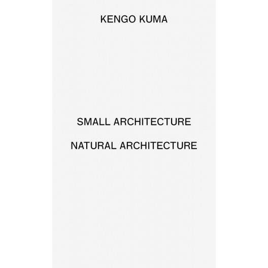 Small Architecture - Natural Architecture 