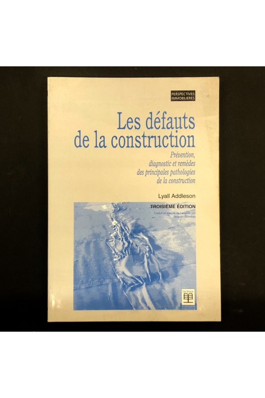Les défauts de la construction / Lyall Addleson