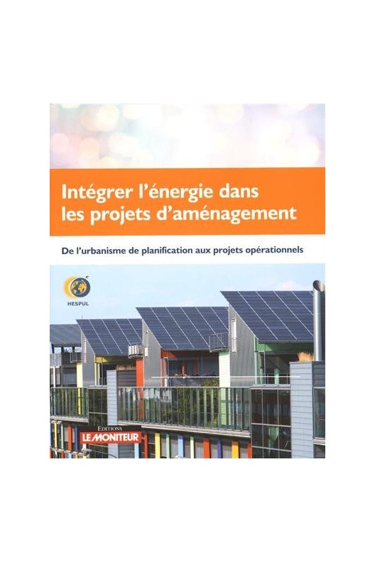Integrer L'Energie Dans Les Projets D'Amenagement 