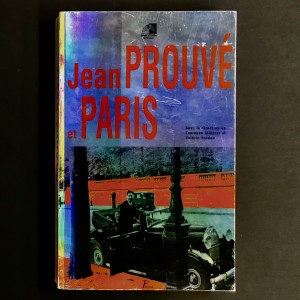 Jean Prouvé et Paris 