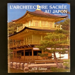 L'architecture sacrée au Japon. 