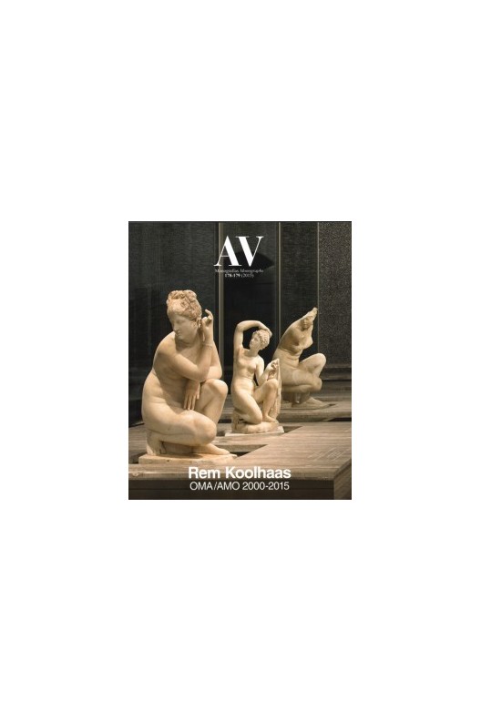 AV Monographs 178-179: Rem Koolhaas Oma/amo 2000-2015