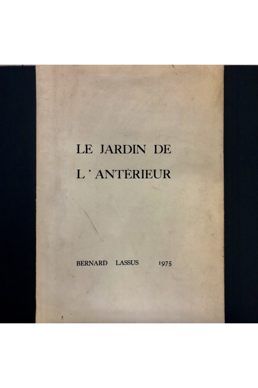 Bernard Lassus / Le jardin de l'Antérieur / 1975 