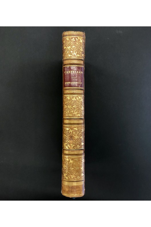 Fontainebleau / A. L. Castellan / 1840 / Reliure signée Capé