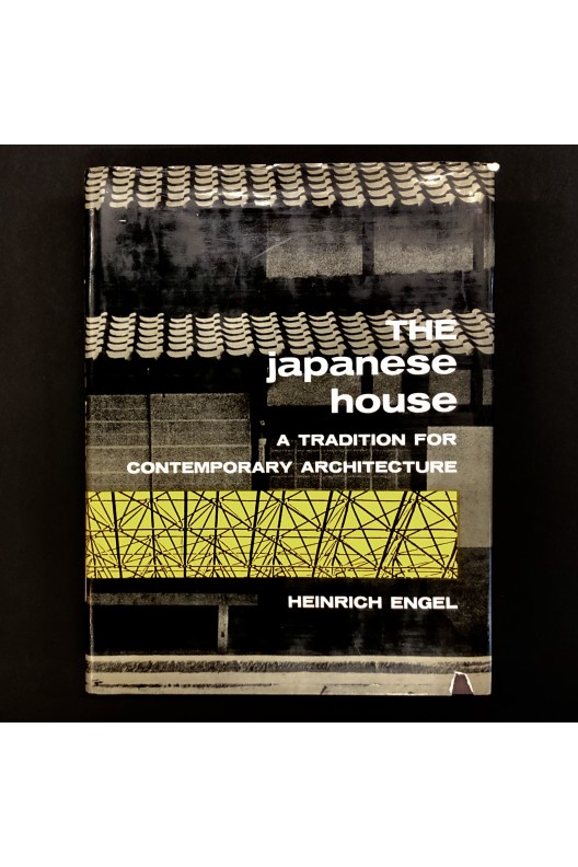 The japanese House : A Tradition for Contemporary Architecture