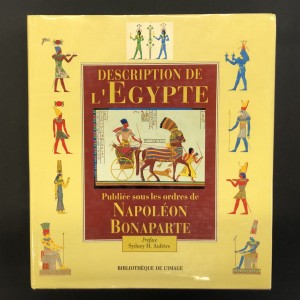 Description de l'Egypte publiée sous les ordres de Napoléon Bonaparte. 