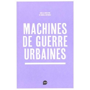 Machines de guerre urbaines 