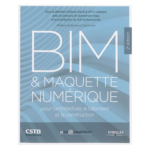 BIM & maquette numérique pour l'architecture le bâtiment et la construction 